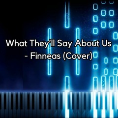 what theyll say about us - finneas (cover)