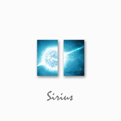 Sirius / - Future bass -