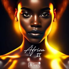 ÁFRICA II (Kizomba Mix) by 𝓓𝓻. 𝓛𝓸𝓿𝓮 🖤 SEPTIEMBRE 2023