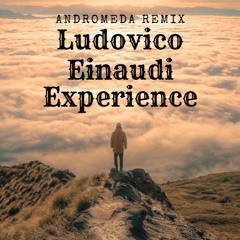 Ludovico Einaudi - Experience (Andromeda Remix)