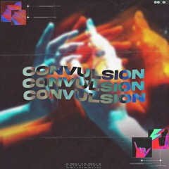 CONVULSION -//