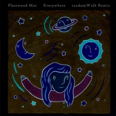 Fleetwood Mac - Everywhere (randomWalk Remix)