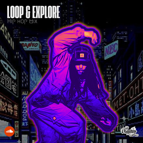 LOOP & EXPLORE