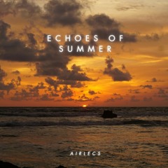 Echoes of Summer