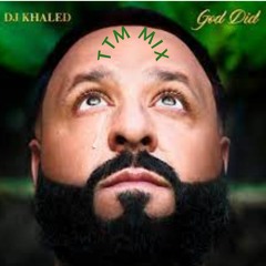 DJ Khaled God Did ft. Rick Ross, Lil Wayne, Jay-Z, John Legend, Fridayy (TTM MIX)