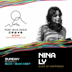 Slice of Happiness  Pure Ibiza Radio Episode 8