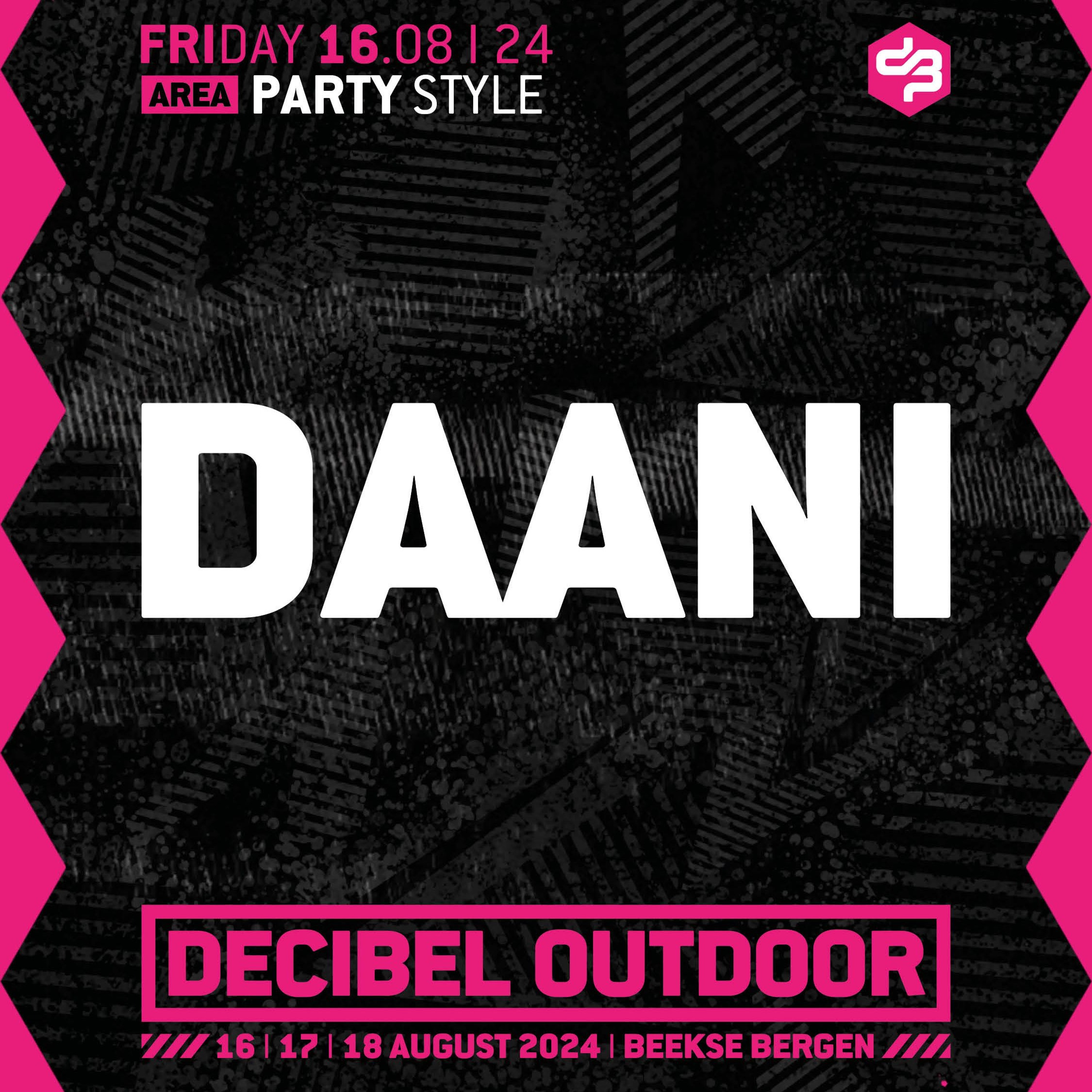 Daani | Decibel outdoor 2024 | Partystyle | Friday episode artwork