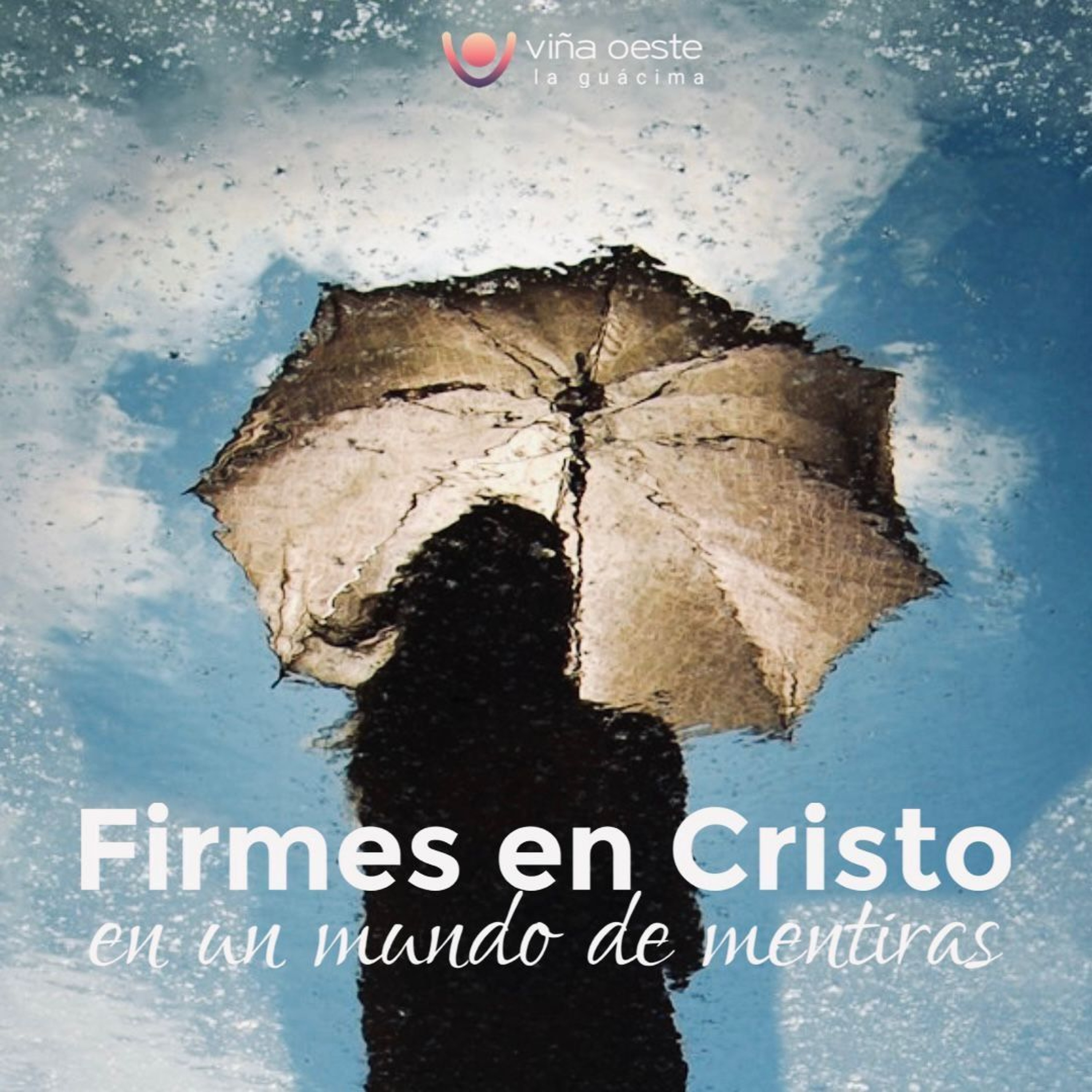 07 - 09 - 2024 - Erica Vega - Firmes En Cristo En Un Mundo De Mentiras episode artwork