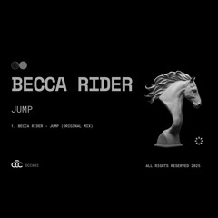 Becca Rider  - Jump  (Original Mix) - Free Downloand