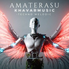 TECHNO MELODIC •A M A T E R A S U