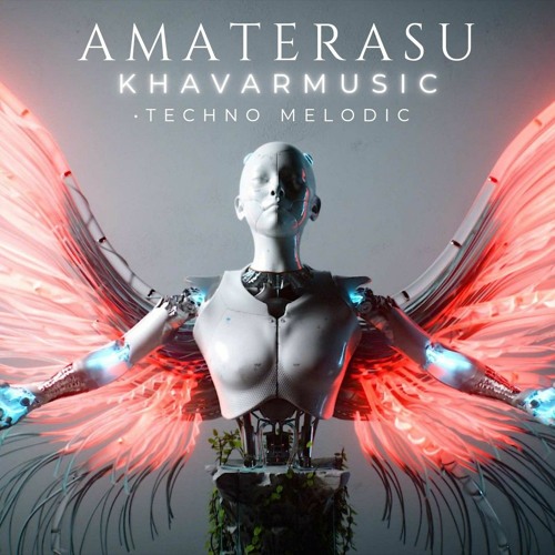 TECHNO MELODIC •A M A T E R A S U