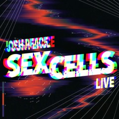 Live at SEX CELLS L.A. (March 2020)
