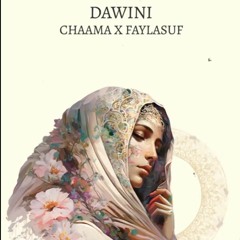 Faylasuf & chaama - Dawini