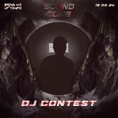 Bring Me Up Tempo: Sound Of Core Dj Contest By Ivan Uptempo