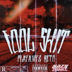 BETO - Fool $hit