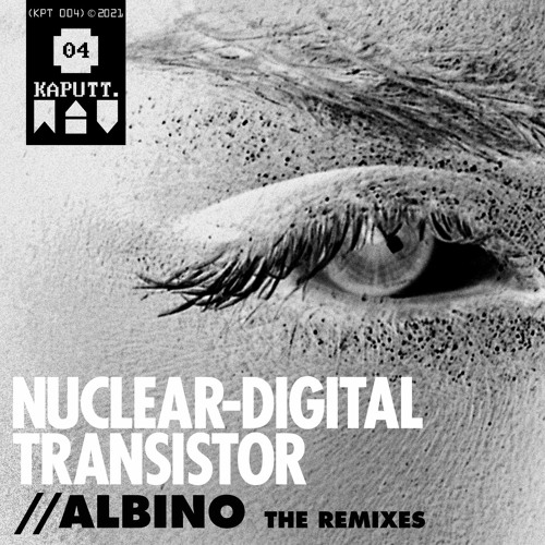 PREMIERE⚡Nuclear Digital Transistor - Albino (SCADTA Remix) [Kaputt.wav]