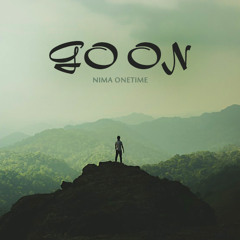 Nima OneTime : Boro Jolo (Go On)