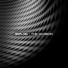 Exploid 'The Division' [RAW Audio]