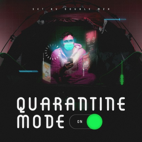 [SET] Double MZK @ Quarantine Mode
