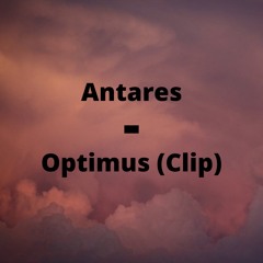 Antares - Optimus(Clip)
