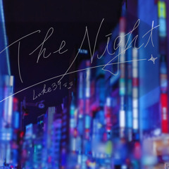 The night I met her -nightwav funk- | Luke39
