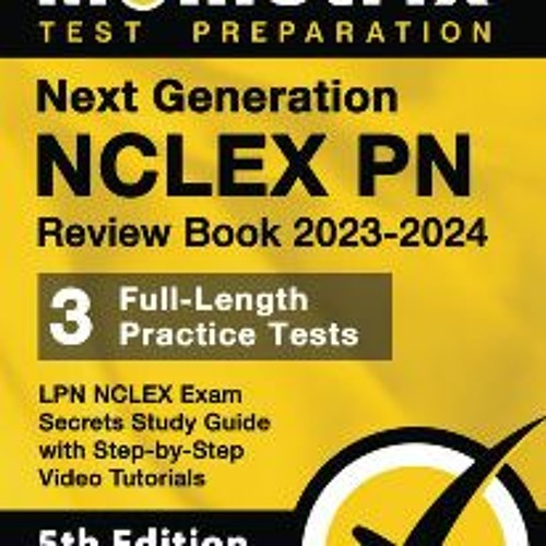 Stream Read Next Generation NCLEX PN Review Book 20232024 3 Full