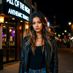 All Of The Night - Anthemic Trance Session