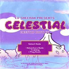Ed Sheeran - Celestial (CH33TAH Bootleg)