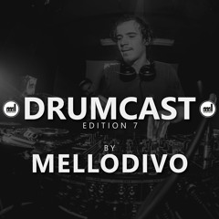 Drumcast Edition 7 - MELLODIVO