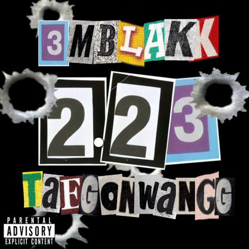 223 - 3mblakk ft TaeGonWangg