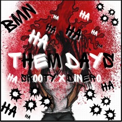 “Them Days” Skotty x Dinero