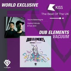Dub Elements - Vacuum (Kiss FM Premiere) [VPR223]