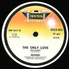 Mondo - Only Love Edit