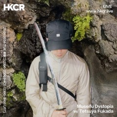 Museifu Dystopia w/ Tetsuya Fukada - 25/06/2024