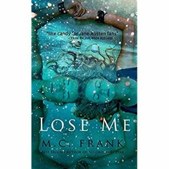 eBooks ✔️ Download Lose Me. (New Adult Billionaire Romance)