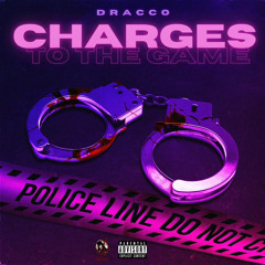 charges to the game -Dracco