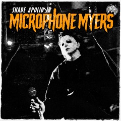 Microphone Myers (Prod. CL!PPED)
