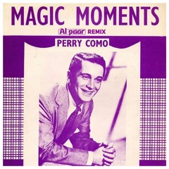 Perry Como - Magic Moments (Al Päär Mix)