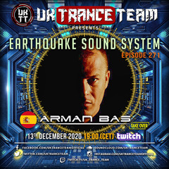 UkTranceTeam Pres. Earthquake Sound System 271 (Take Over By Arman Bass)