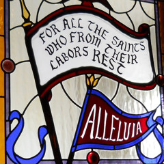 FOR ALL THE SAINTS
