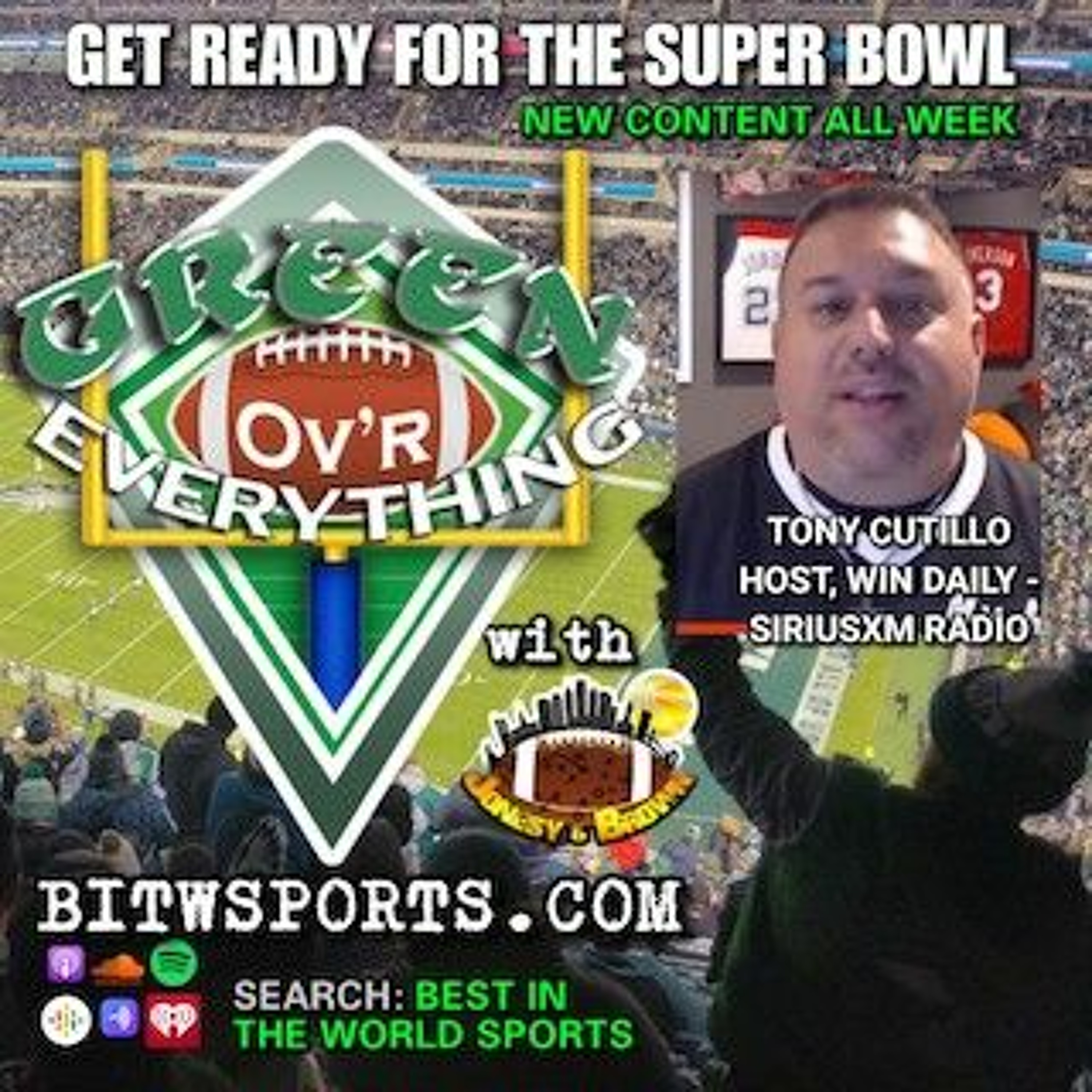 Green Ov'r Everything Ep. 020723 Talking Eagles Super Bowl with Tony Cutillo episode artwork