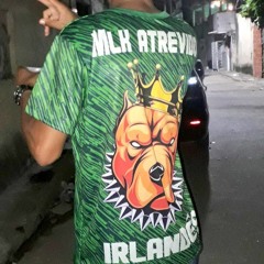 MEGA DOS PITBULL DA PRAINHA  - BAILE DA IRLANDA (MLK ATREVIDO DJW.O)