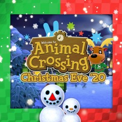 Animal Crossing - Christmas Eve '20