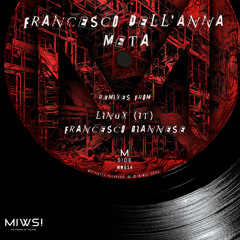 Francesco Dell'Anna - Meta (Original Mix) @Meta