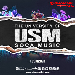 The University Of Soca Music 2024 (#USM24) SOCA MIX 2024