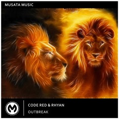 CODE RED & Rhyan - OUTBREAK