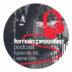 f:p podcast episode 94_Leena Lee