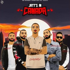Jatt's In Canada Ft. BIG Ghuman,Mr.Dhatt & Sultaan