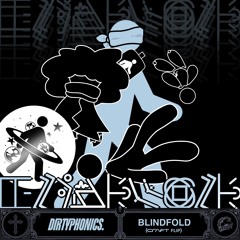 Dirtyphonics - Blindfold (craft Flip)