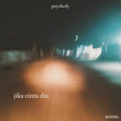 Jika cinta dia (scioss)